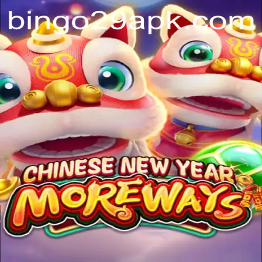 Exploring CHINESENEWYEARMOREWAYS: A New Gaming Experience by Bingo29.COM
