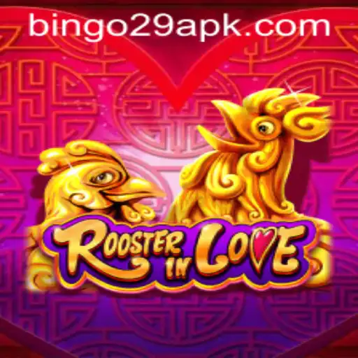Exploring RoosterInLove: A New Dimension with Bingo29.COM